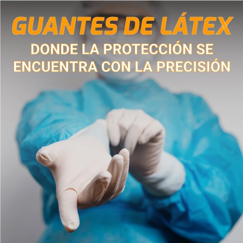 Guantes de látex
